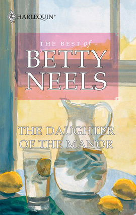 Title details for The Daughter of the Manor by Betty Neels - Wait list